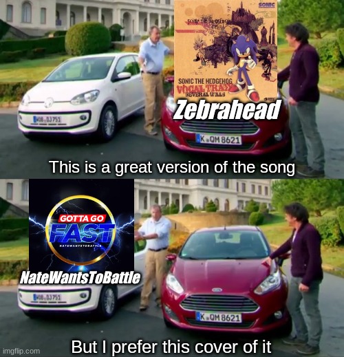 I wonder how much I am going to get flamed for this opinion of mine | Zebrahead; This is a great version of the song; NateWantsToBattle; But I prefer this cover of it | image tagged in this is brilliant blank,sonic 06,his world,zebrahead,natewantstobattle,nathan sharp | made w/ Imgflip meme maker