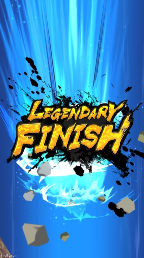 Legendary Finish | image tagged in legendary finish | made w/ Imgflip meme maker