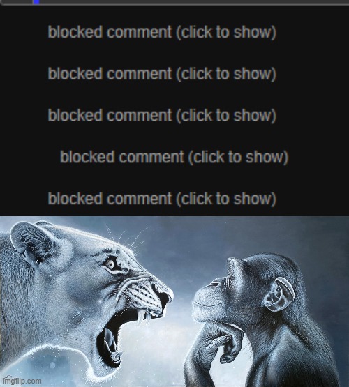 image tagged in lion roars at monkey | made w/ Imgflip meme maker