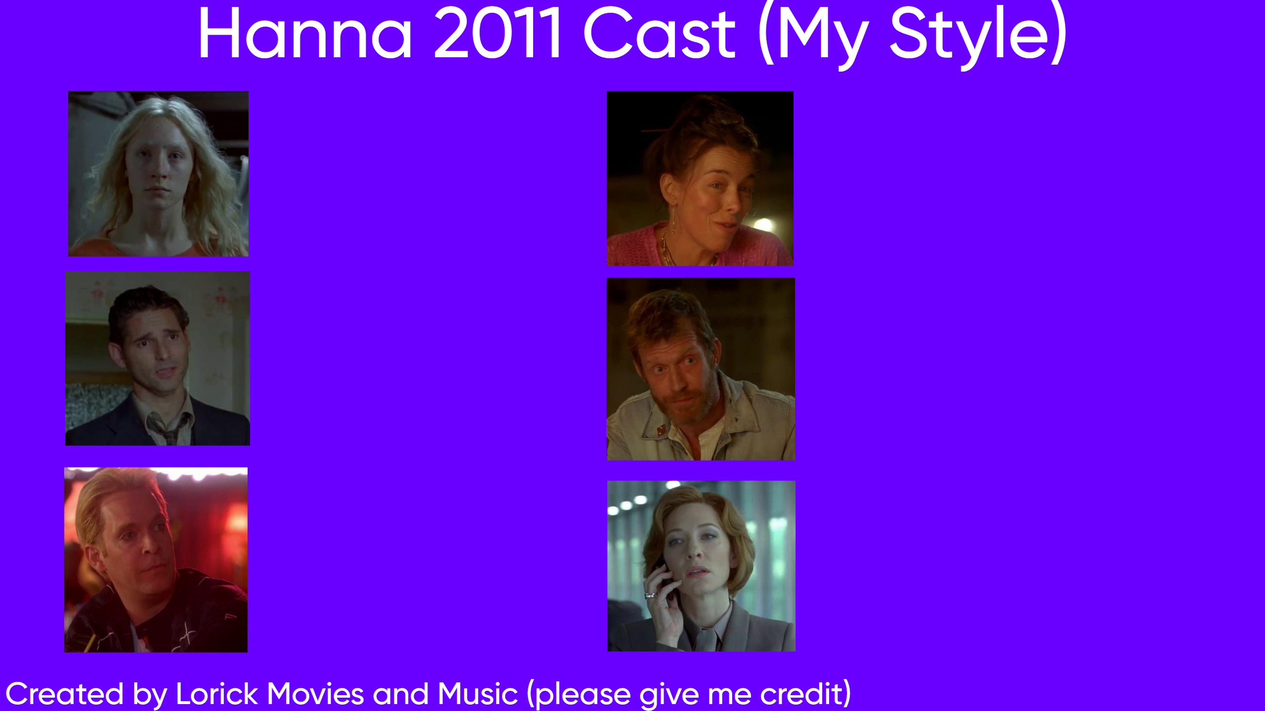 Hanna 2011 Cast (My Style) Blank Meme Template