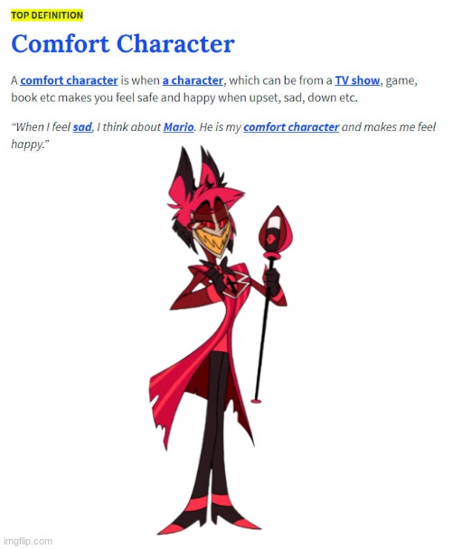 My boy | image tagged in comfort character,alastor hazbin hotel | made w/ Imgflip meme maker