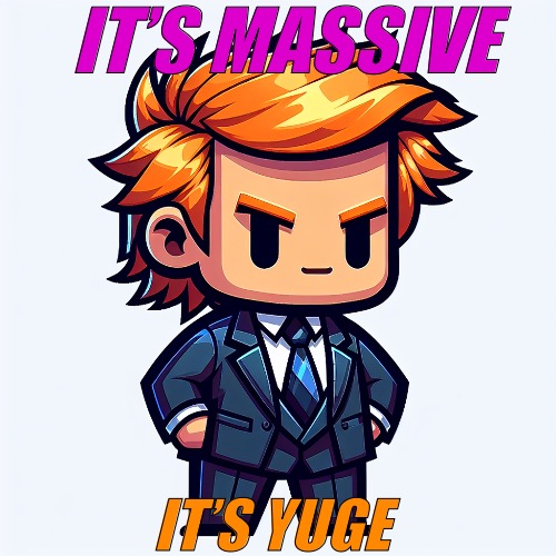 Donald trump | IT’S MASSIVE; IT’S YUGE | image tagged in donald trump | made w/ Imgflip meme maker