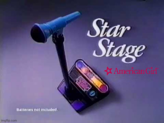 Star Stage from American Girl | image tagged in toy,music,commercial,singing,foot,girl | made w/ Imgflip meme maker