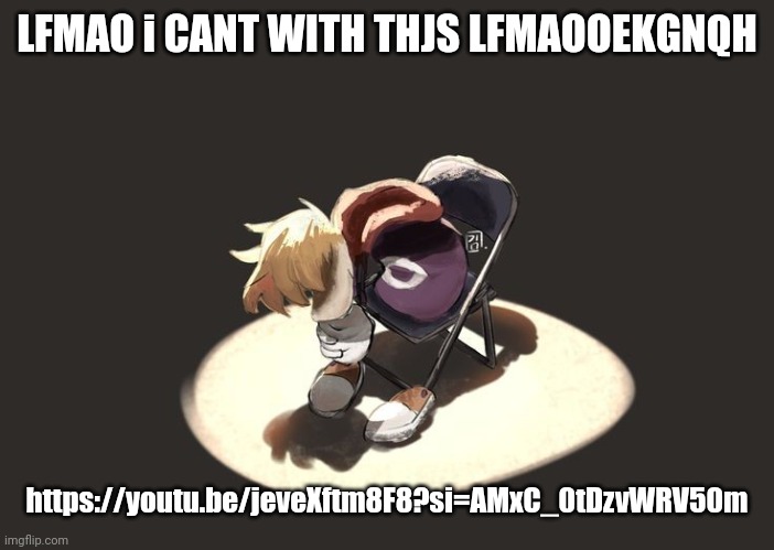 rayman depression | LFMAO i CANT WITH THJS LFMAOOEKGNQH; https://youtu.be/jeveXftm8F8?si=AMxC_0tDzvWRV50m | image tagged in rayman depression | made w/ Imgflip meme maker