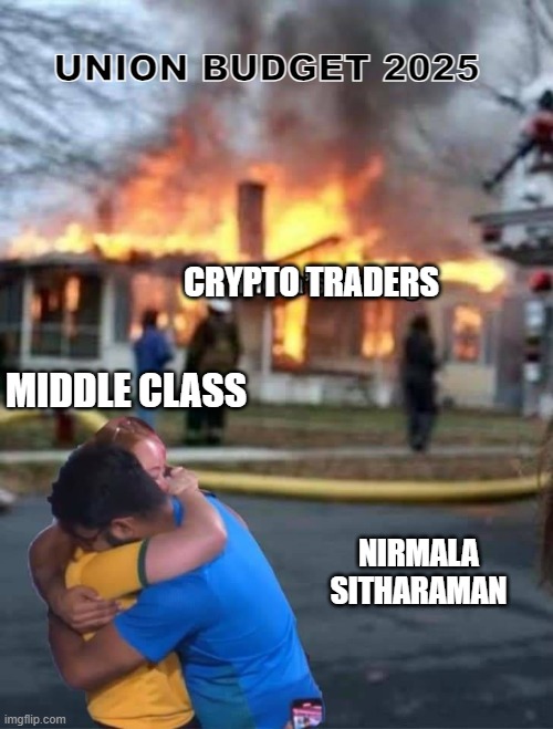 Budget 2025 | UNION BUDGET 2025; CRYPTO TRADERS; MIDDLE CLASS; NIRMALA SITHARAMAN | image tagged in budget,cryptocurrency,memes,crypto,funny memes | made w/ Imgflip meme maker