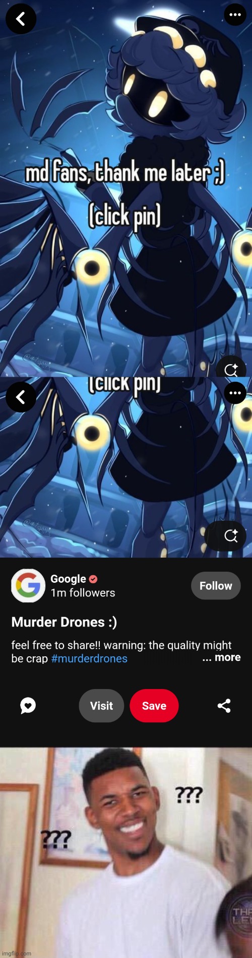 I was looking at Pinterest MD memes and uh...? | image tagged in black guy confused,google,murder drones,glitch productions | made w/ Imgflip meme maker