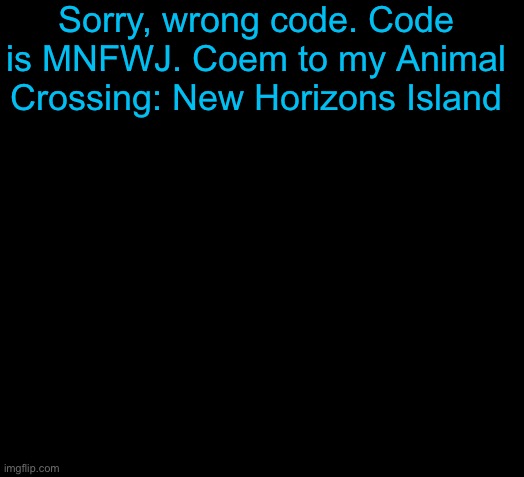 Sad Kirby | Sorry, wrong code. Code is MNFWJ. Come to my Animal Crossing: New Horizons Island | image tagged in sad kirby | made w/ Imgflip meme maker