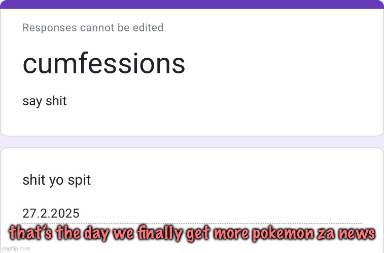 that’s the day we finally get more pokemon za news | made w/ Imgflip meme maker