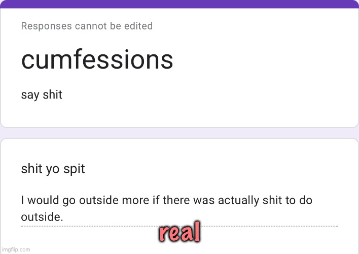real | made w/ Imgflip meme maker