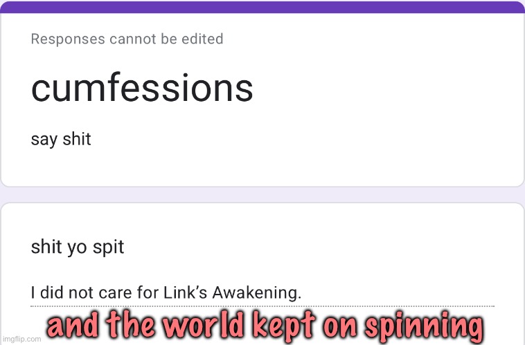 and the world kept on spinning | made w/ Imgflip meme maker