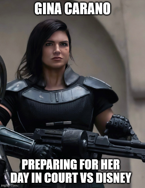 Gina Caraon prepping for court against Disney | GINA CARANO; PREPARING FOR HER DAY IN COURT VS DISNEY | image tagged in memes,disney,disney killed star wars | made w/ Imgflip meme maker