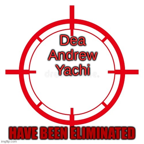 spin gaem | Dea
Andrew
Yachi | image tagged in spin gaem | made w/ Imgflip meme maker