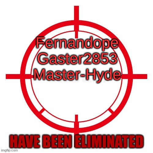 Next round is revival | Fernandope
Gaster2853
Master-Hyde | image tagged in spin gaem | made w/ Imgflip meme maker
