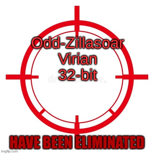 spin gaem | Odd-Zillasoar
Virian
32-bit | image tagged in spin gaem | made w/ Imgflip meme maker