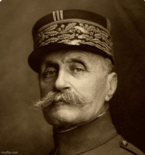 ferninand foch | image tagged in ferninand foch | made w/ Imgflip meme maker