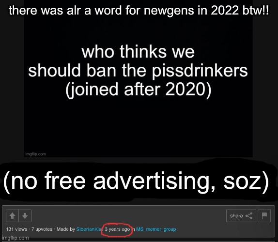 . | there was alr a word for newgens in 2022 btw!! (no free advertising, soz) | made w/ Imgflip meme maker