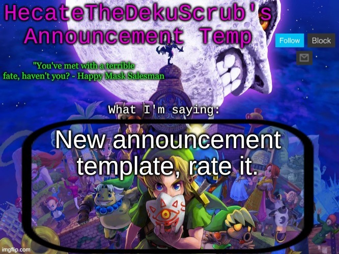 Hecate's Majora's Mask template | New announcement template, rate it. | image tagged in hecate's majora's mask template | made w/ Imgflip meme maker