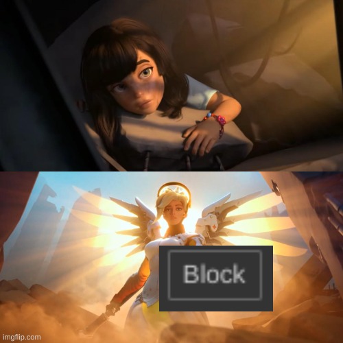 . | image tagged in overwatch mercy meme | made w/ Imgflip meme maker