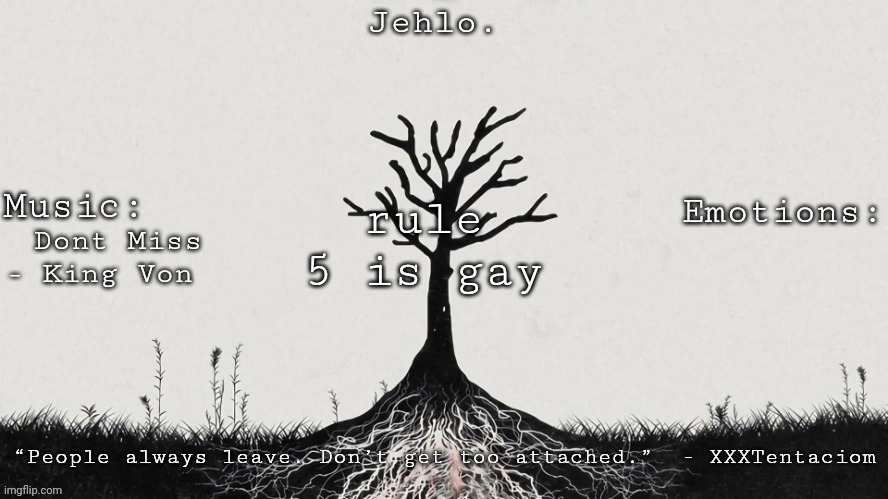 Jehlo Template. | rule 5 is gay; Dont Miss - King Von | image tagged in jehlo template | made w/ Imgflip meme maker