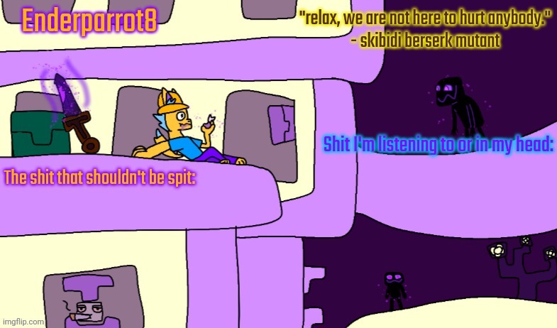 image tagged in enderparrot8 announcement | made w/ Imgflip meme maker