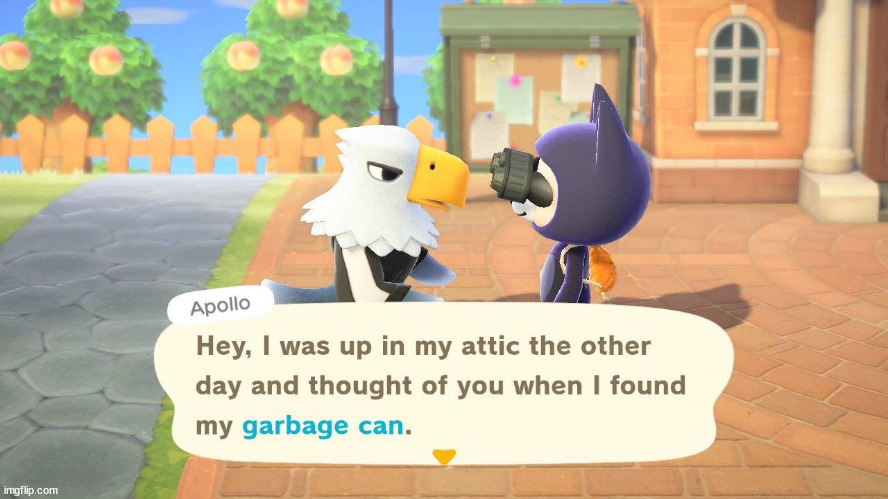 I hate Apollo he said this to me the other day and honestly hes an asshole | image tagged in animal crossing | made w/ Imgflip meme maker