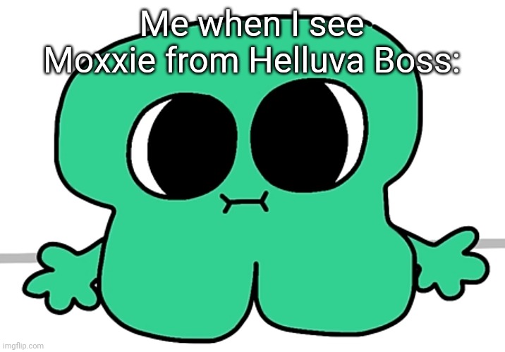 I dunno, I just don't have any title. | Me when I see Moxxie from Helluva Boss: | image tagged in what is bro staring at | made w/ Imgflip meme maker