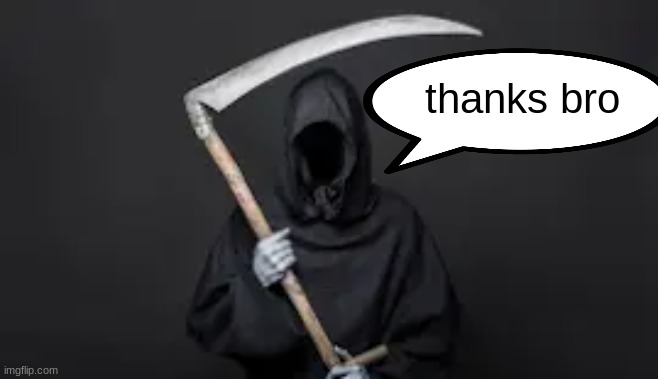 thanks bro | made w/ Imgflip meme maker