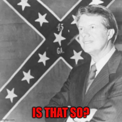 Jimmy Carter | IS THAT SO? | image tagged in jimmy carter | made w/ Imgflip meme maker