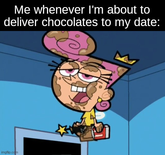 It's the thought that counts | Me whenever I'm about to deliver chocolates to my date: | image tagged in memes,funny,chocolate,cartoon,relatable | made w/ Imgflip meme maker