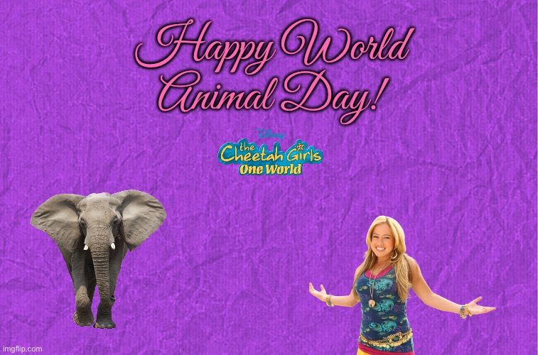 Happy World Animal Day | Happy World Animal Day! | image tagged in generic purple background,disney,disney channel,pretty girl,girl,elephant | made w/ Imgflip meme maker