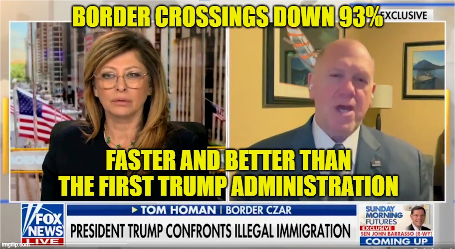 Flooding our country was a globalist agenda choice not incompetence | BORDER CROSSINGS DOWN 93%; FASTER AND BETTER THAN THE FIRST TRUMP ADMINISTRATION | image tagged in border,illegal immigration,maga,trump,ice,america first | made w/ Imgflip meme maker