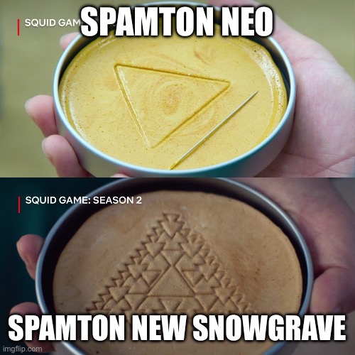 Squid Game 2 | SPAMTON NEO; SPAMTON NEW SNOWGRAVE | image tagged in squid game 2 | made w/ Imgflip meme maker