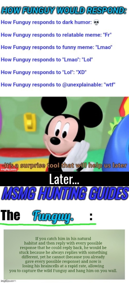 I told you. | Later... | made w/ Imgflip meme maker