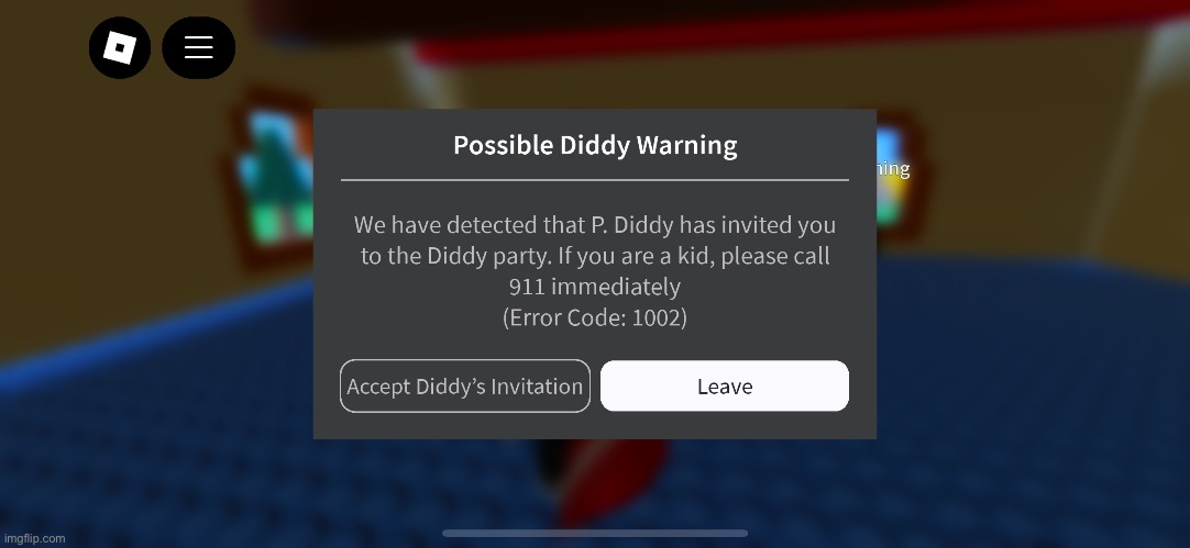 Am I cooked? | image tagged in roblox,roblox meme,shitpost,roblox error message,diddy,p diddy | made w/ Imgflip meme maker