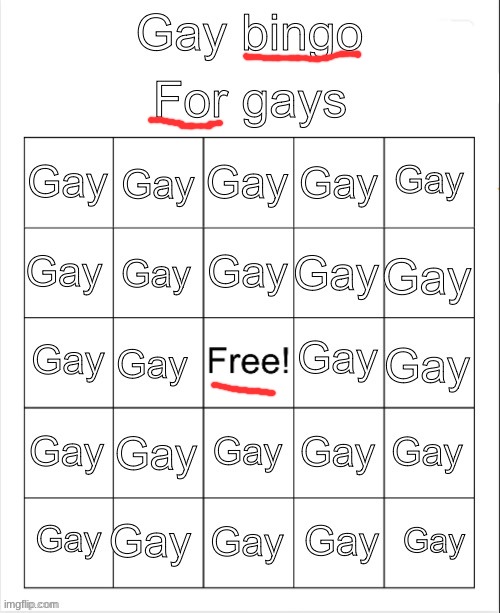 Gay bingo | image tagged in gay bingo | made w/ Imgflip meme maker