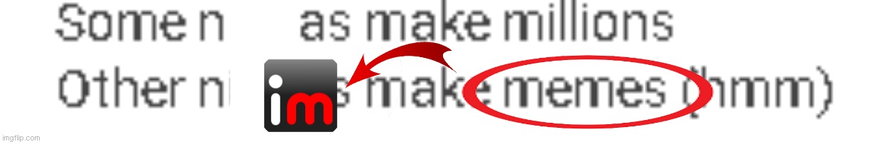 made w/ Imgflip meme maker