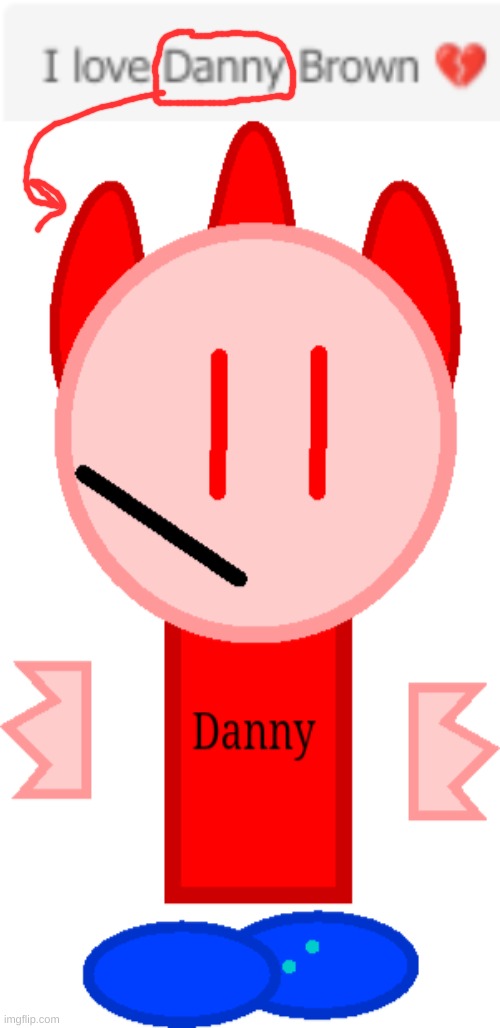 image tagged in t pose danny | made w/ Imgflip meme maker