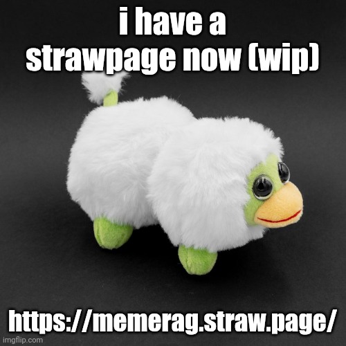 https://memerag.straw.page/ | i have a strawpage now (wip); https://memerag.straw.page/ | image tagged in allergies peepy | made w/ Imgflip meme maker