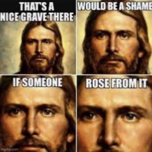 le jesus meme | image tagged in jesus,christianity,memes | made w/ Imgflip meme maker