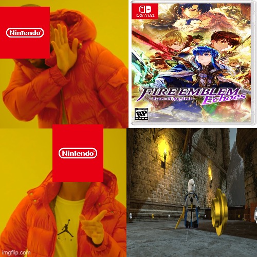 I say it to admit that Fe4 rumor was false | image tagged in memes,nintendo,fire emblem,drake hotline bling,video games | made w/ Imgflip meme maker