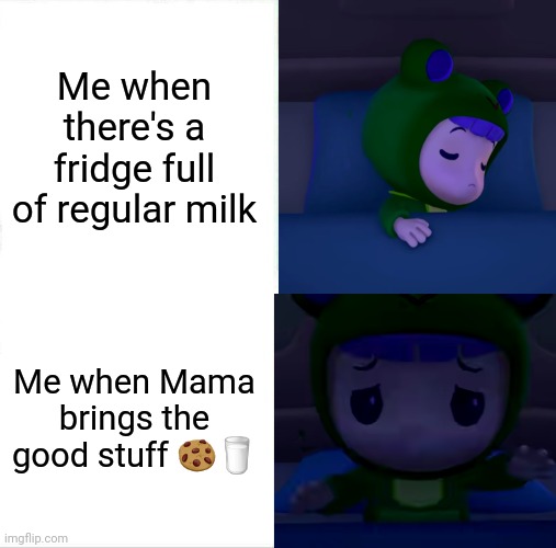 Rubi memes - I sleep, real shit | Me when there's a fridge full of regular milk; Me when Mama brings the good stuff 🍪🥛 | image tagged in memes,sleeping shaq | made w/ Imgflip meme maker