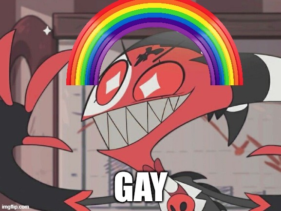 ur gay | GAY | image tagged in blitzo imagination,helluva boss | made w/ Imgflip meme maker