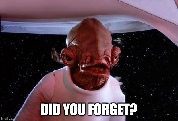 Its still a trap | DID YOU FORGET? | image tagged in funny | made w/ Imgflip meme maker