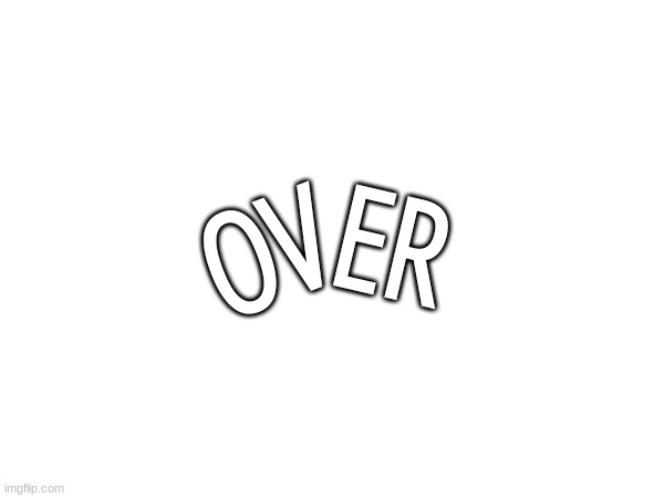 bent over | ER; OV | made w/ Imgflip meme maker