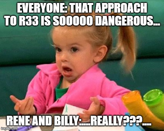 DCA | EVERYONE: THAT APPROACH TO R33 IS SOOOOO DANGEROUS... RENE AND BILLY:....REALLY???.... | image tagged in dca,flying,airline | made w/ Imgflip meme maker