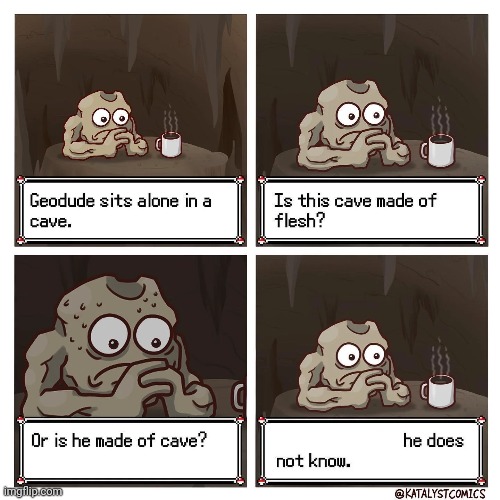 Geodude needs answers | made w/ Imgflip meme maker