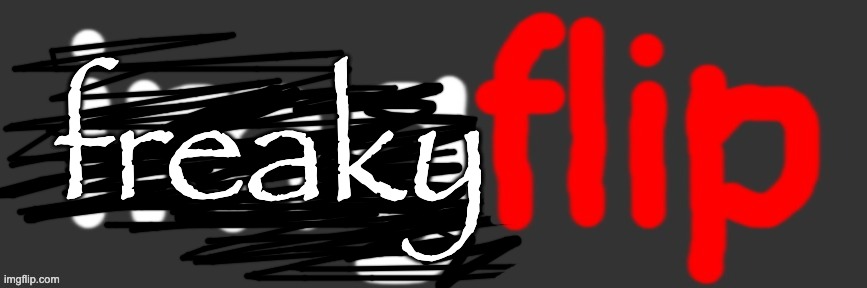 Imgflip sketch logo | freaky | image tagged in imgflip sketch logo | made w/ Imgflip meme maker