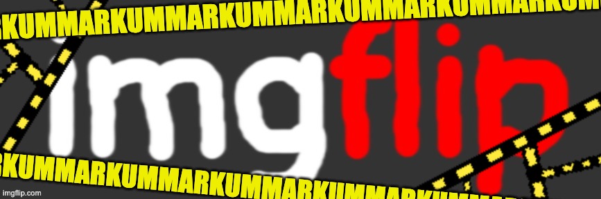 imgflip when arkuum | ARKUMMARKUMMARKUMMARKUMMARKUMMARKUMM; ARKUMMARKUMMARKUMMARKUMMARKUMMARKUMM | image tagged in imgflip sketch logo | made w/ Imgflip meme maker