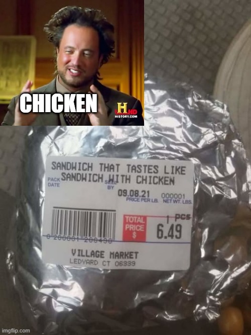 Chicken | CHICKEN | image tagged in you had one job | made w/ Imgflip meme maker