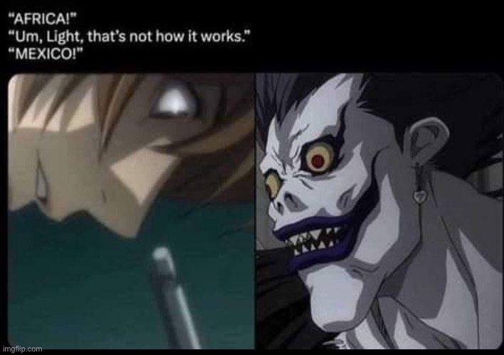 This is exactly what I would do | image tagged in death note,light,ryuk | made w/ Imgflip meme maker